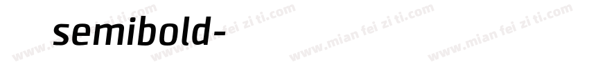 金萱那提 semibold字体转换